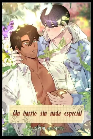 Un Barrio Sin Nada Especial
